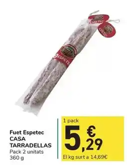 Carrefour Express Casa tarradellas - fuet espetec oferta