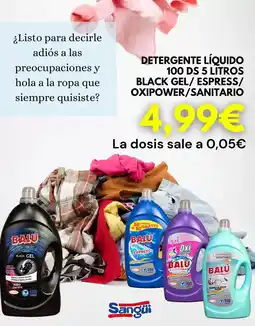 Sangüi Balu - detergente líquido 100 5 litros black gel/ espress/ oxipower/ sanitario oferta