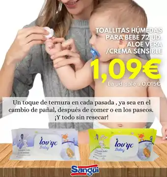Sangüi Toallitas húmedas para bebe 72 ud. aloe vera /crema sensible oferta