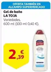 Alcampo La toja - gel de bano oferta