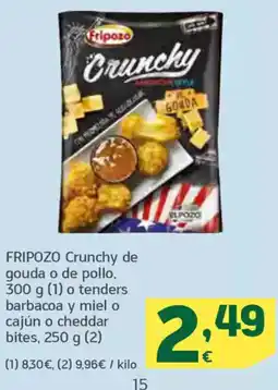 HiperDino FRIPOZO Crunchy de gouda o de pollo o tenders barbacoa y miel o cajún o cheddar bites oferta