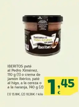 HiperDino IBERITOS paté al Pedro Ximénez o crema de jamón ibérico, paté al higo, a la cereza o a la naranja oferta