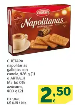 HiperDino CUÉTARA napolitanas galletas con canela o ARTIACH Marbú 0% azúcares oferta