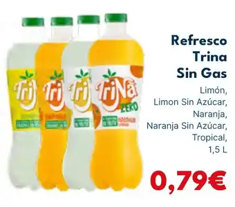 Cash Unide Refresco Trina Sin Gas oferta