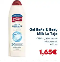 Cash Unide LA TOJA Gel Baño & Body Milk oferta