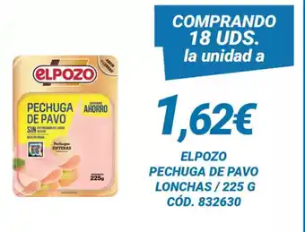 Dialsur Cash & Carry ELPOZO Pechuga de pavo lonchas oferta