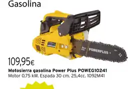 Cadena88 Motosierra gasolina Power Plus POWEG10241 oferta