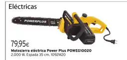 Cadena88 Motosierra eléctrica Power Plus POWEG10020 oferta