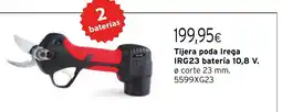 Cadena88 Tijera poda Irega IRG23 batería 10,8 V. oferta