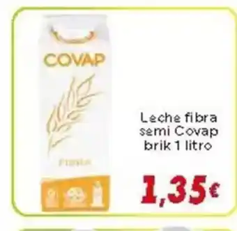 Supermercados Piedra COVAP Leche fibra semi oferta