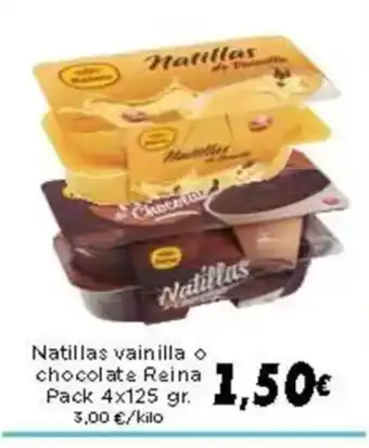 Supermercados Piedra REINA Natillas vainilla chocolate oferta