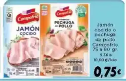 Supermercados Piedra CAMPOFRIO Jamón cocido o pechuga de pollo oferta
