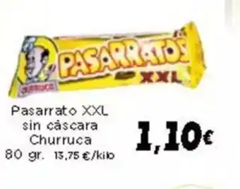 Supermercados Piedra PASARRATO XXL sin cáscara Churruca oferta