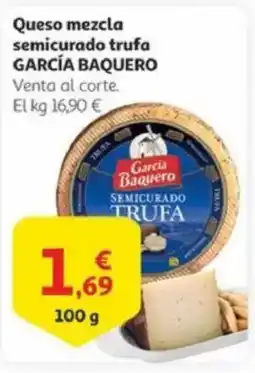 Alcampo GARCÍA BAQUERO Queso mezcla semicurado trufa oferta