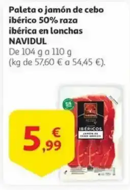 Alcampo NAVIDUL Paleta o jamón de cebo ibérico 50% raza ibérica en lonchas oferta
