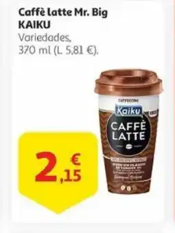 Alcampo KAIKU Caffè latte Mr. Big oferta