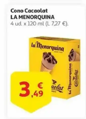 Alcampo LA MENORQUINA Cono Cacaolat oferta