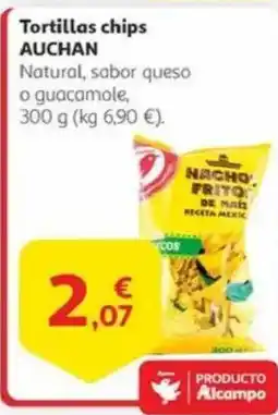 Alcampo AUCHAN Tortillas chips oferta
