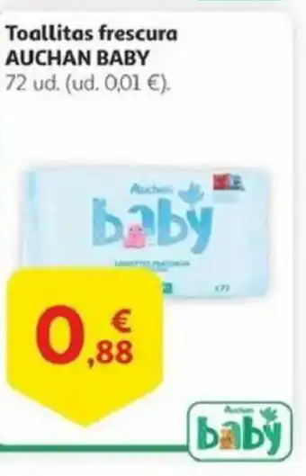 Alcampo AUCHAN BABY Toallitas frescura oferta