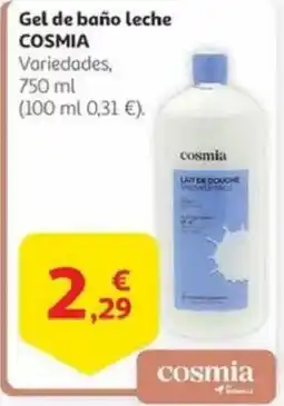 Alcampo COSMIA Gel de baño leche oferta