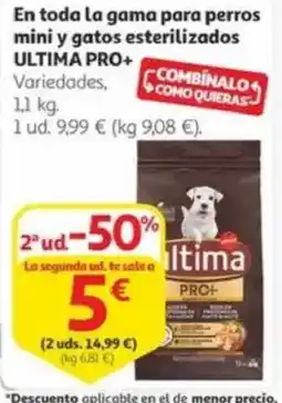 Alcampo ULTIMA PRO+ En toda la gama para perros mini y gatos esterilizados oferta