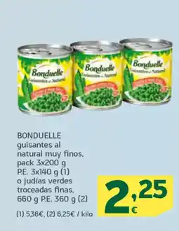 HiperDino BONDUELLE guisantes al natural muy finos o judías verdes troceadas finas oferta