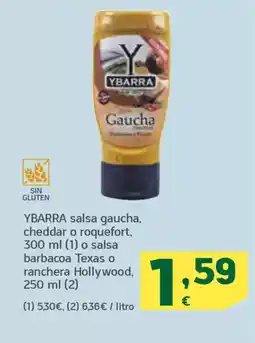 HiperDino YBARRA salsa gaucha, cheddar o roquefort o salsa barbacoa Texas o ranchera Hollywood oferta