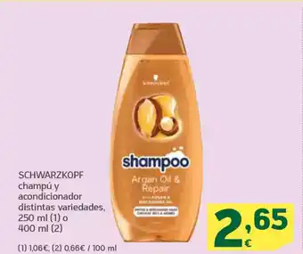 HiperDino SCHWARZKOPF champú y acondicionador distintas variedades, oferta