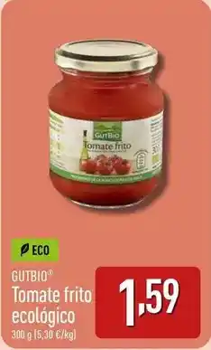 ALDI Gutbio - tomate frito ecologico oferta