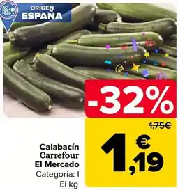 Carrefour Carrefour el mercado - calabacín oferta