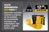 Ferri Sujetadora herramientas dwst82823-1 oferta