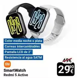 Centro Hogar Sanchez Xiaomi - smartwatch redmi 5 active oferta