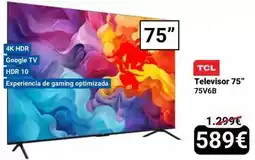 Centro Hogar Sanchez Tcl - televisor 75 75v6b oferta