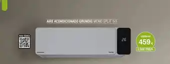 Tien 21 Grundig - aire acondicionado oferta