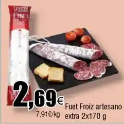 FROIZ FROIZ Fuet artesano extra oferta