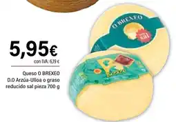 Cash Ifa O BREXEO Queso D.O Arzúa-Ulloa o graso reducido sal pieza oferta