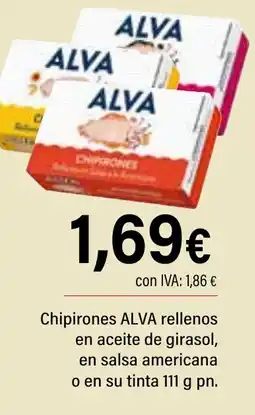 Cash Ifa ALVA Chipirones rellenos en aceite de girasol, en salsa americana o en su tinta oferta