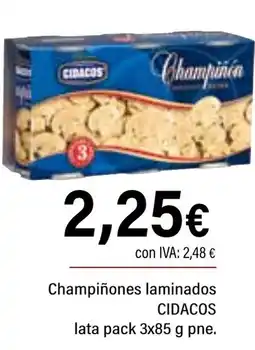 Cash Ifa CIDACOS Champiñones laminados oferta