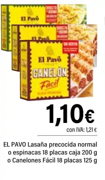 Cash Ifa EL PAVO Lasaña precocida normal o espinacas 18 placas caja 200 g o Canelones Fácil 18 placas oferta