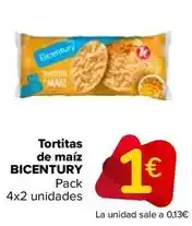 Carrefour Bicentury - tortitas de maíz oferta