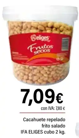 Cash Ifa IFA ELIGES Cacahuete repelado frito salado oferta