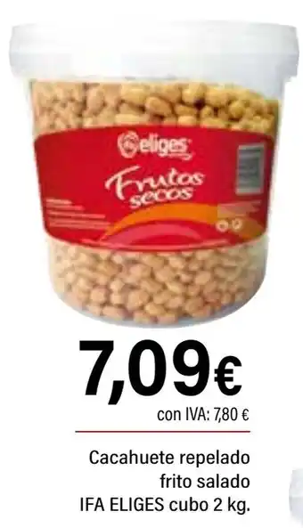 Cash Ifa IFA ELIGES Cacahuete repelado frito salado oferta