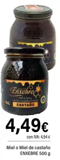 Cash Ifa ENXEBRE Miel o Miel de castaño oferta