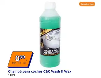 Action Champú para coches C&C Wash & Wax oferta