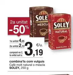 BonpreuEsclat SOLEY combina'ls com vulguis Cafè molt natural o mescla oferta