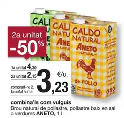 BonpreuEsclat ANETO Brou natural de pollastre, pollastre baix en sal o verdures oferta