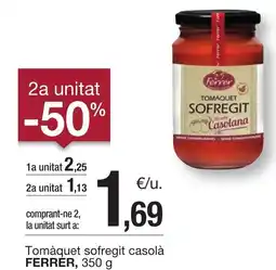 BonpreuEsclat FERRER Tomàquet sofregit casolà oferta