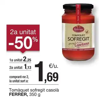 BonpreuEsclat FERRER Tomàquet sofregit casolà oferta