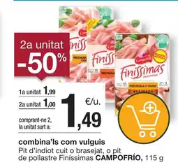 BonpreuEsclat CAMPOFRIO Pit d'indiot cuit o brasejat, o pit de pollastre Finíssimas oferta