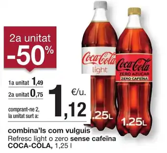 BonpreuEsclat COCA COLA Refresc light o zero sense cafeïna oferta
